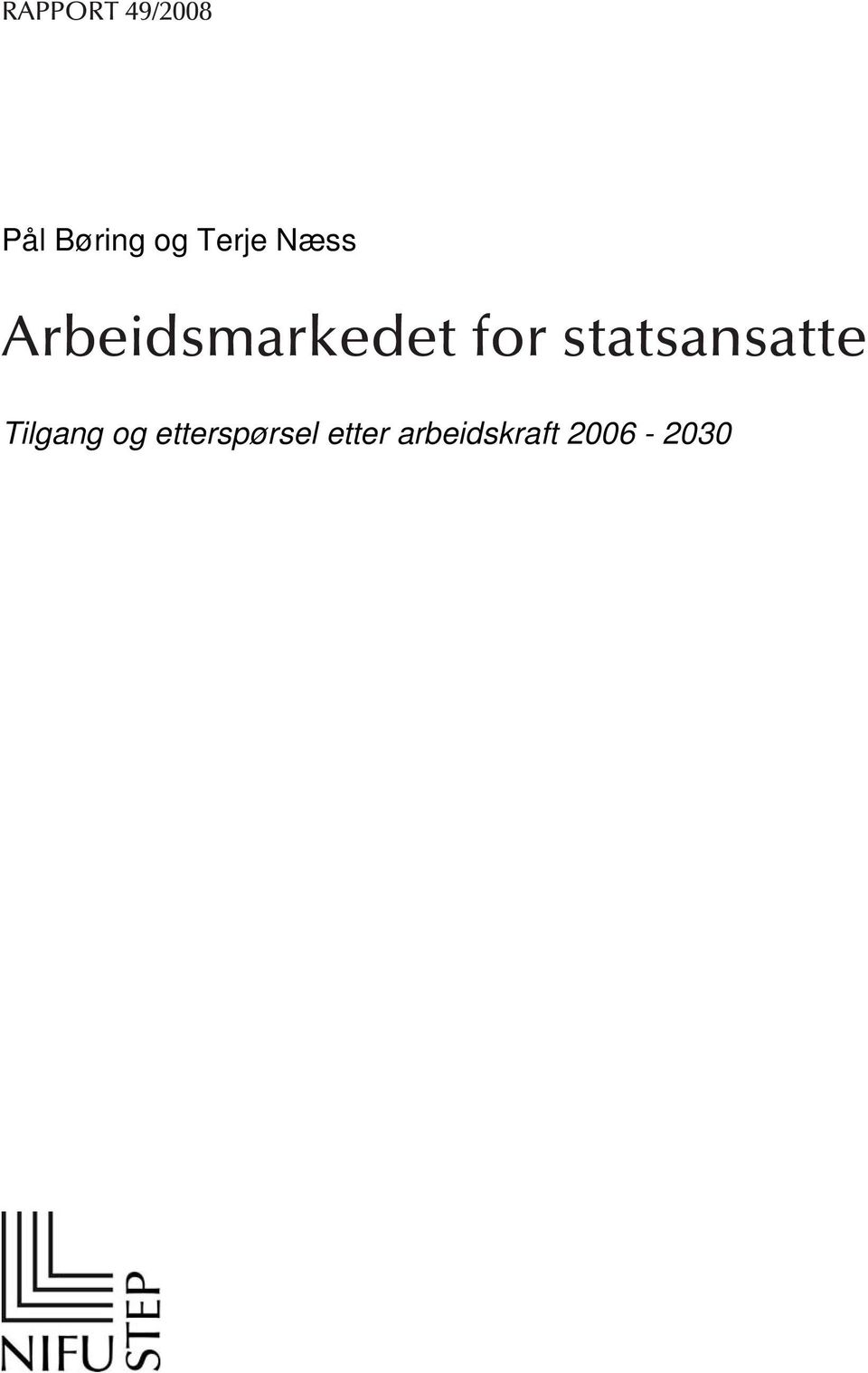 statsansatte Tilgang og