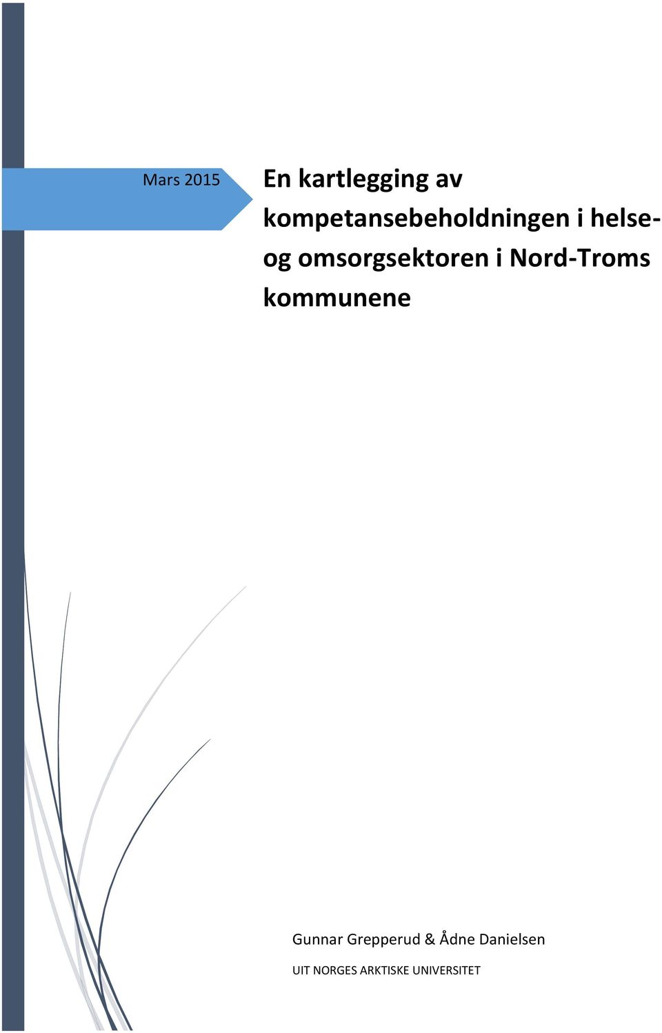 omsorgsektoren i Nord-Troms kommunene