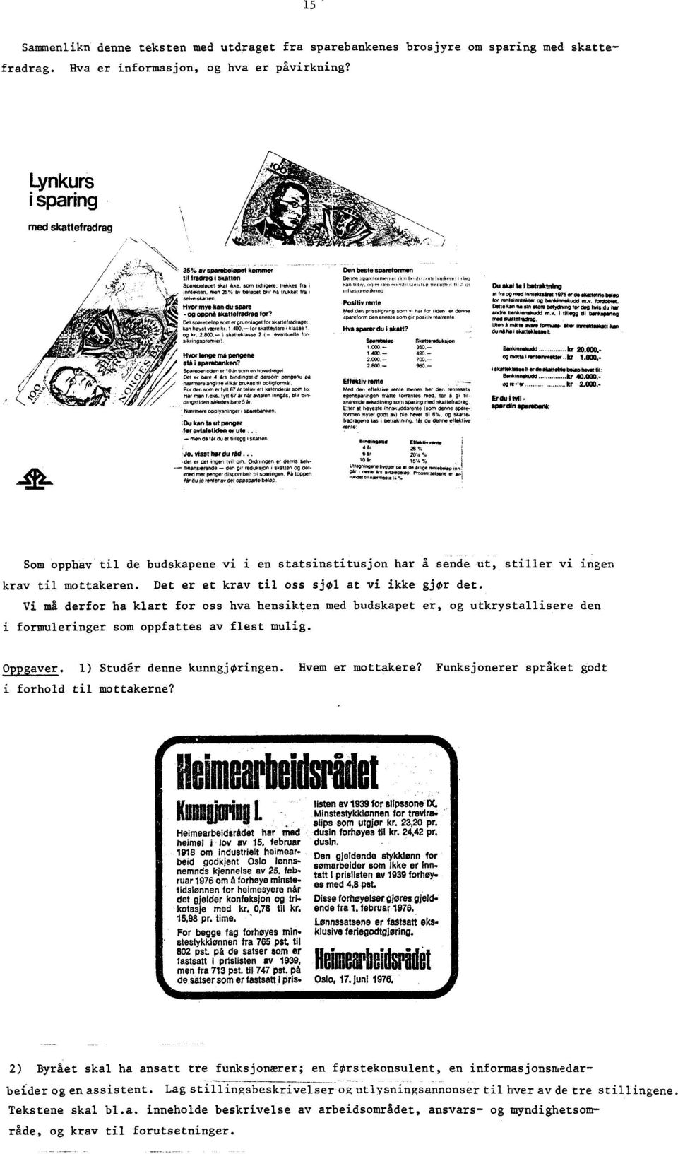 men 35, av beløpet bi á trukket fra i setveskatten. Hvor mye kan du spare - og oppni skattefradrag for? Det sparebelop som er grunnlaget for skattef radraget kan høyst were kr. 1.400.