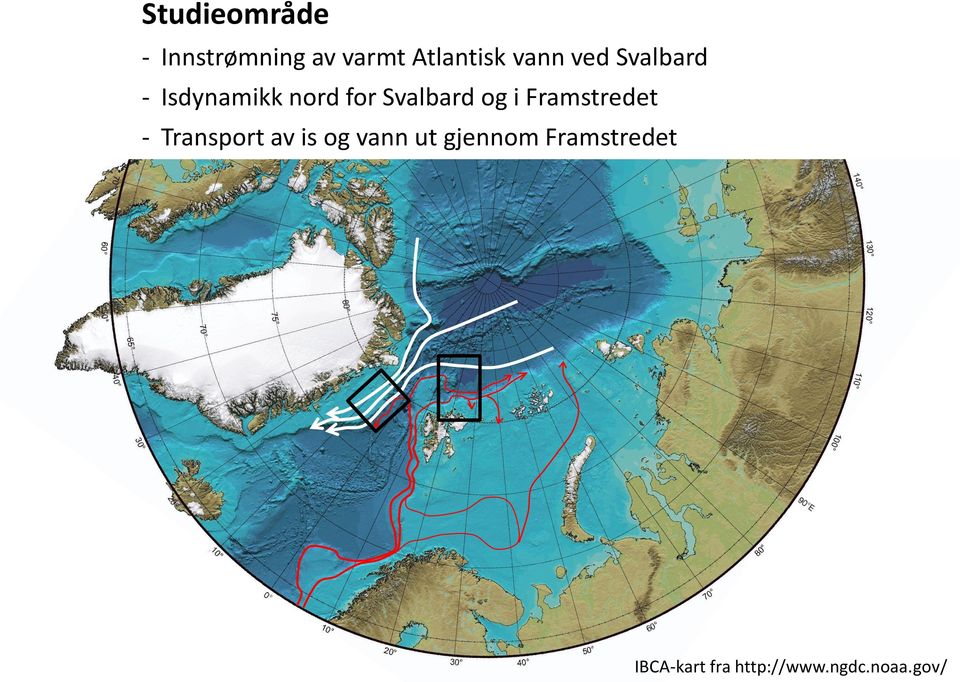 og i Framstredet - Transport av is og vann ut