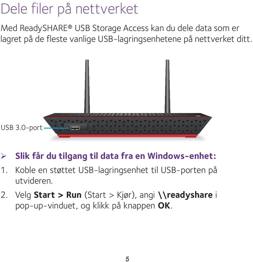 0-port Slik får du tilgang til data fra en Windows-enhet: 1.