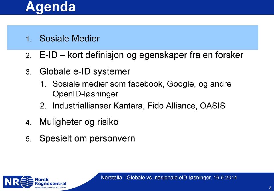 Globale e-id systemer 1.