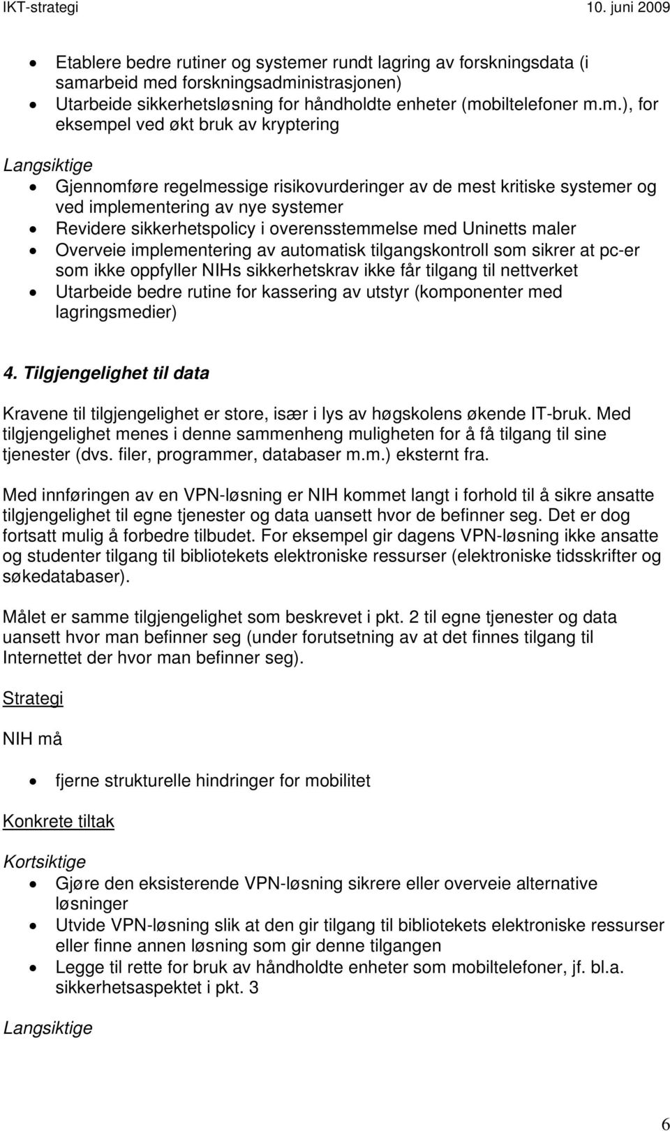 r rundt lagring av forskningsdata (i sama