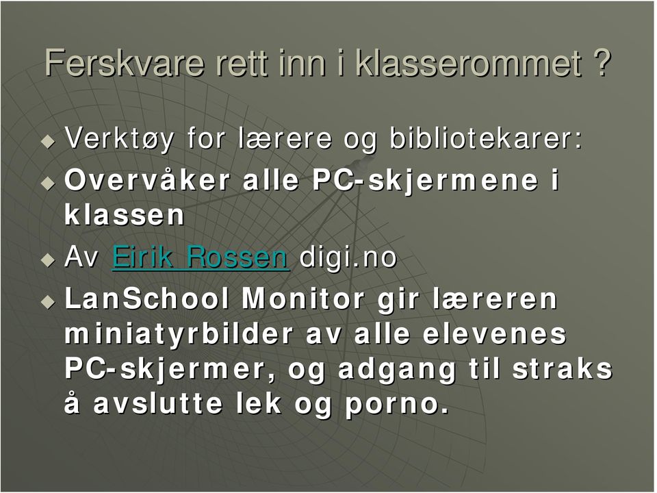 no LanSchool Monitor gir læreren l reren miniatyrbilder