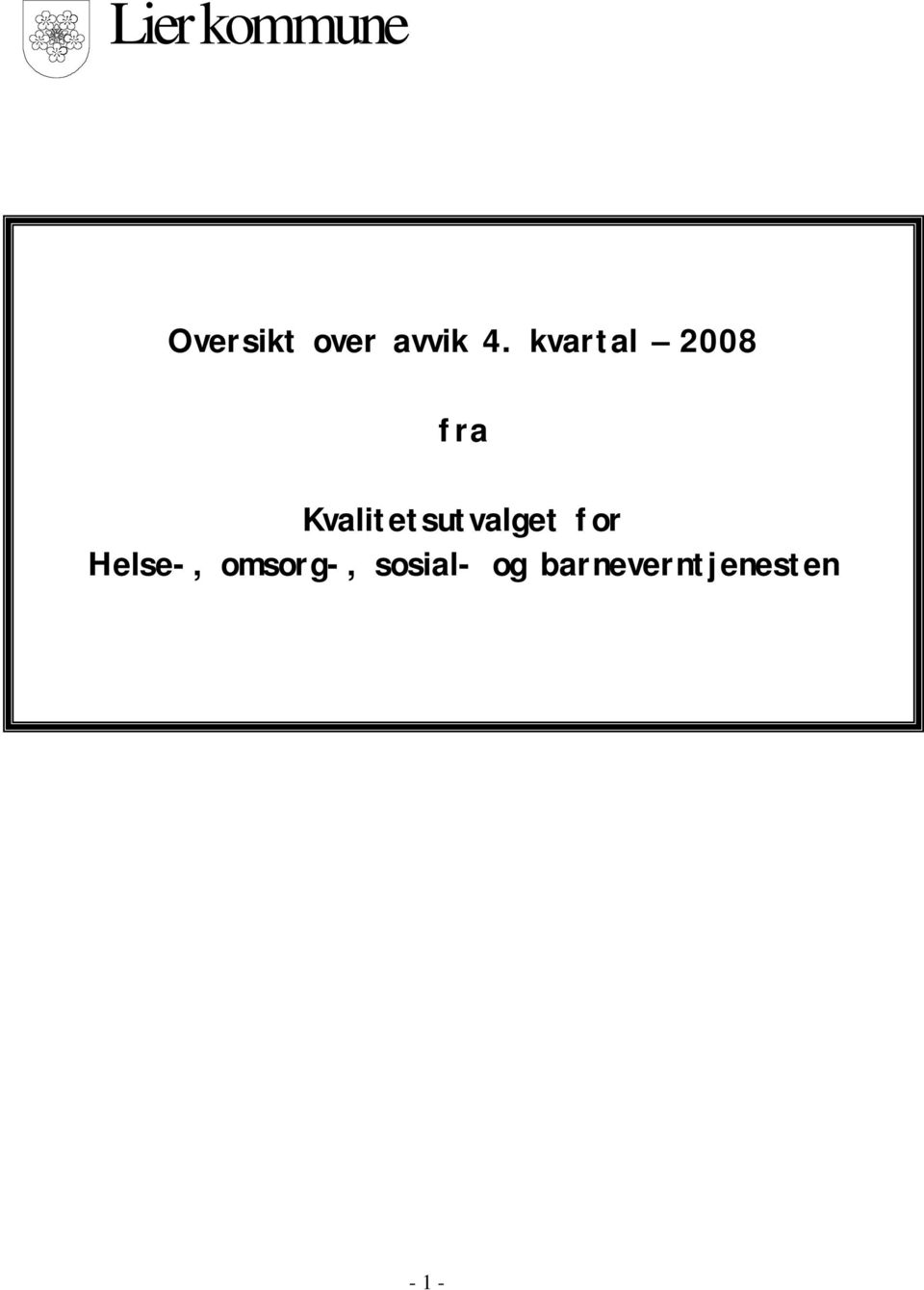 kvartal 2008 fra