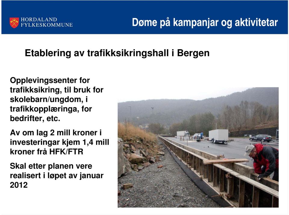 trafikkopplæringa, for bedrifter, etc.