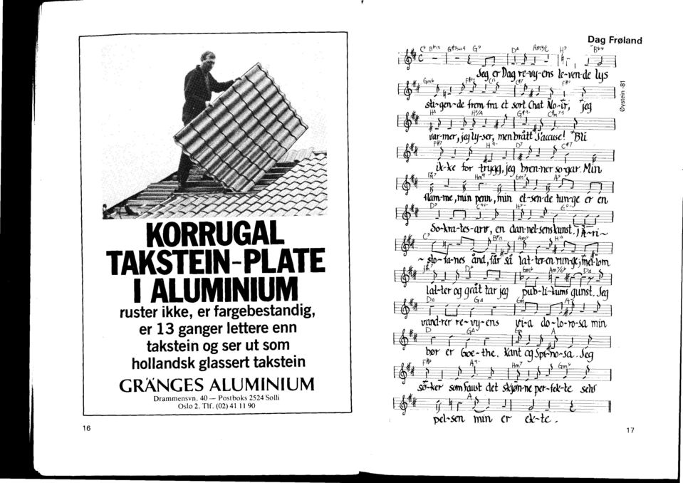 40 Postboks 2524 Solli Oslo 2. Tlf. (02) 41 11 90 gz i.ọi ki.