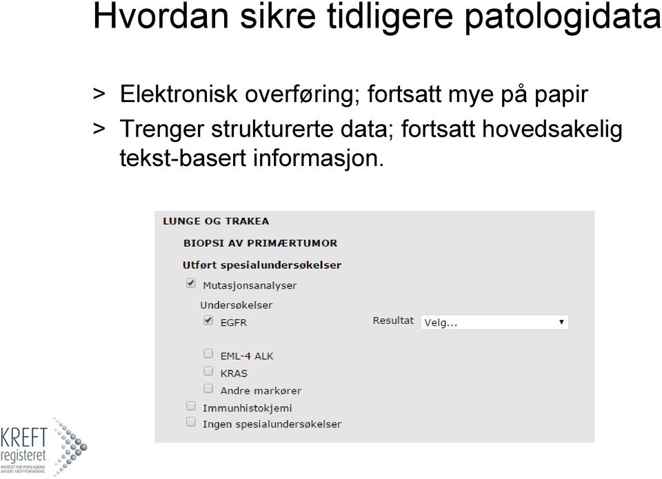 papir > Trenger strukturerte data;