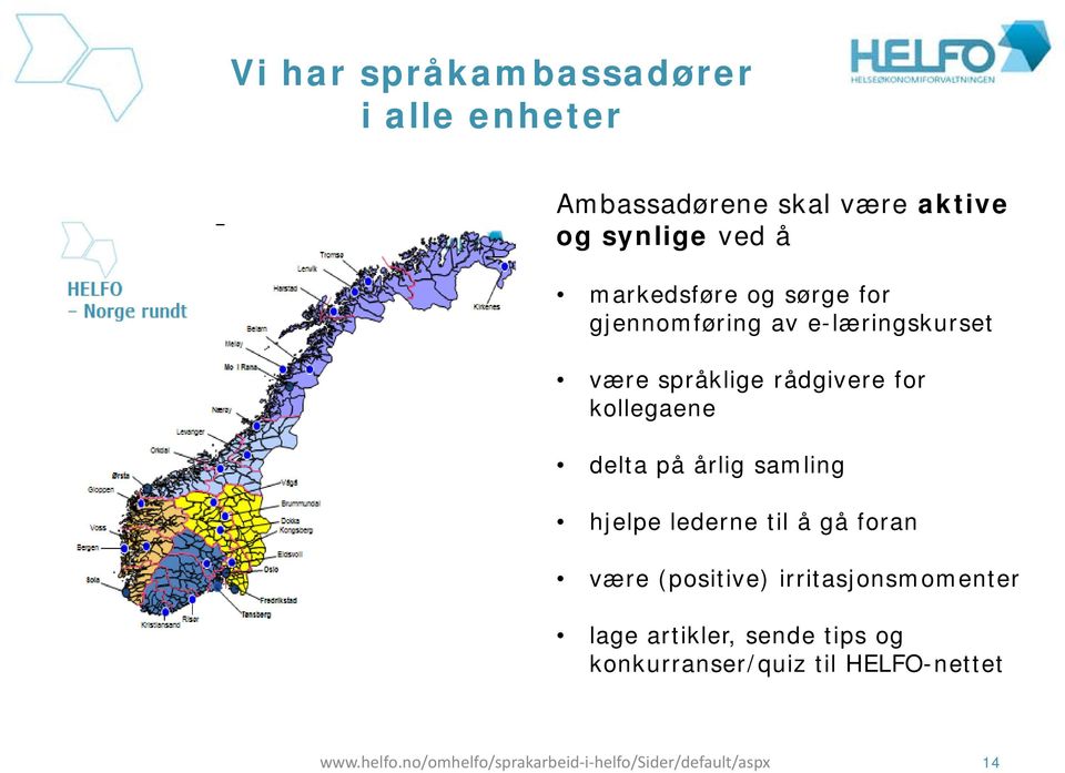 for kollegaene delta på årlig samling hjelpe lederne til å gå foran være (positive)