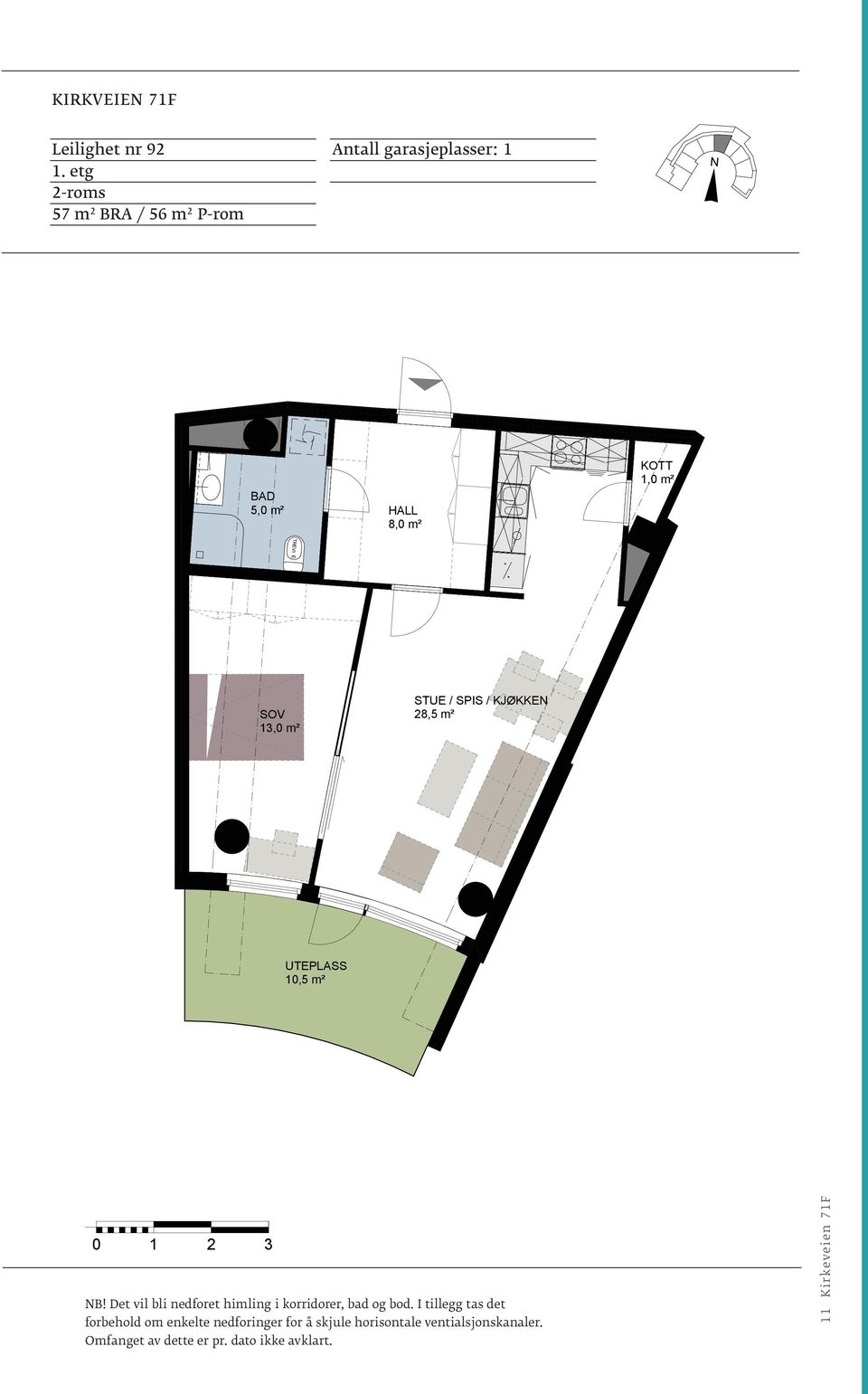 KJØKKE 1 28,5 m² / BAREVOG 9,0 m² 1 28,5 m² UTEPLASS UTEPLASS 10,5 m² UTEPLASS UTEPLASS 10,5 m² Primærrom(P-rom) = 57,0 m 2 0 1 2 3 Bruksareal (BRA) = 57,0 m 2