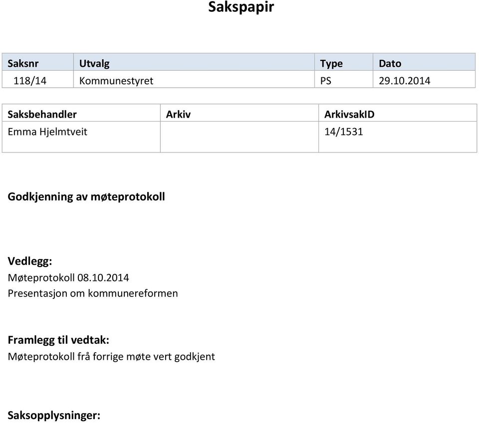 møteprotokoll Vedlegg: Møteprotokoll 08.10.