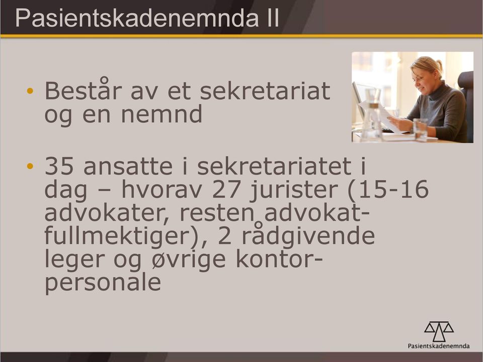 27 jurister (15-16 advokater, resten