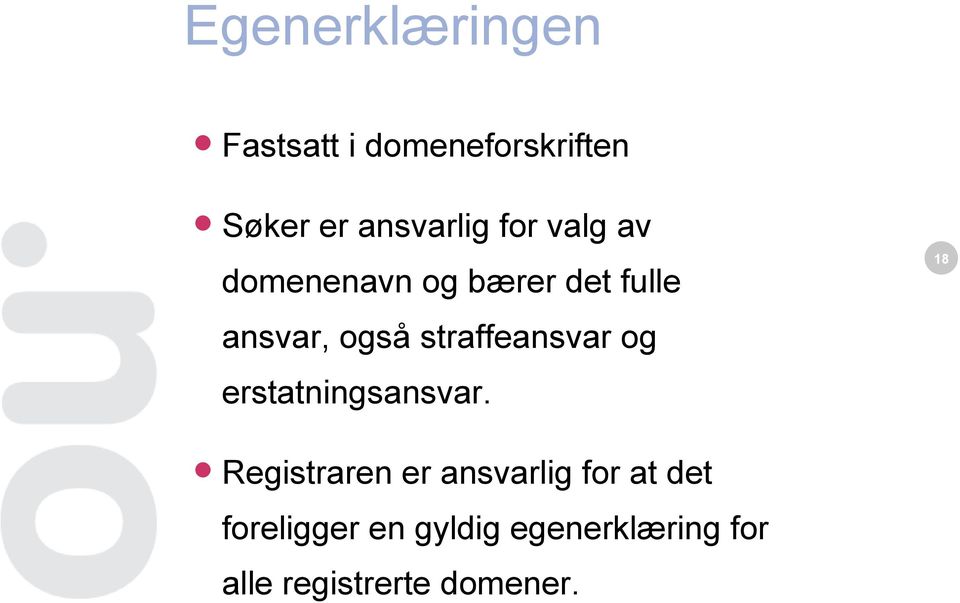 straffeansvar og erstatningsansvar.