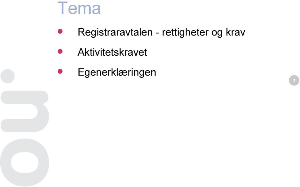 rettigheter og krav