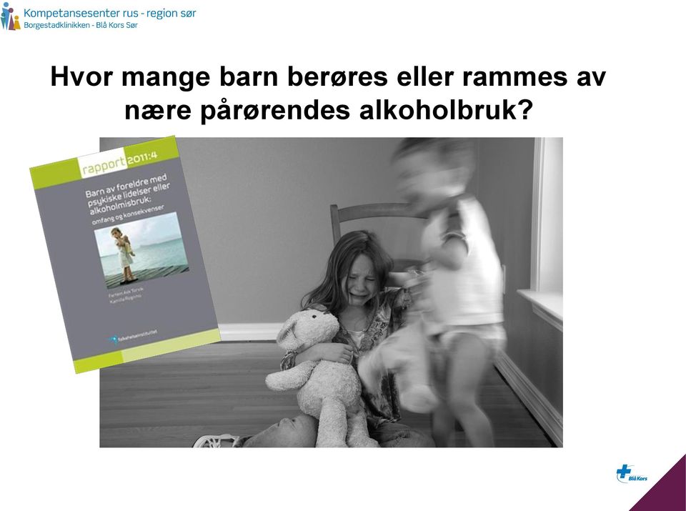 rammes av nære