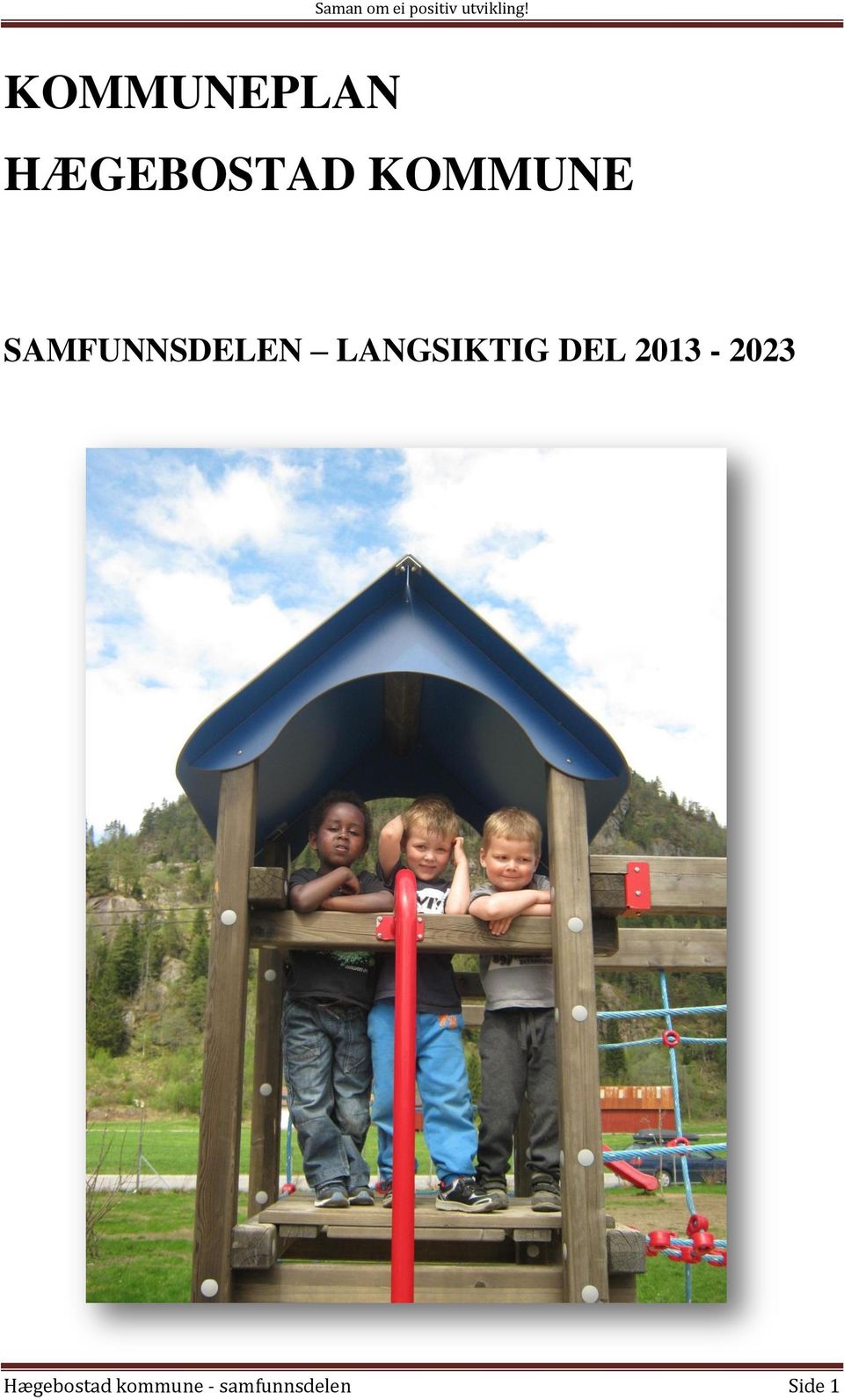 LANGSIKTIG DEL 2013-2023