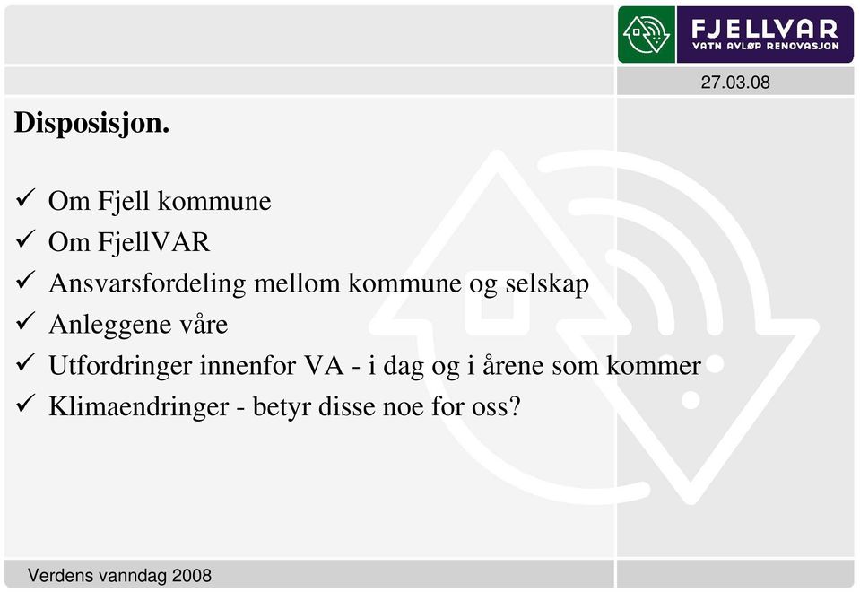 mellom kommune og selskap Anleggene våre