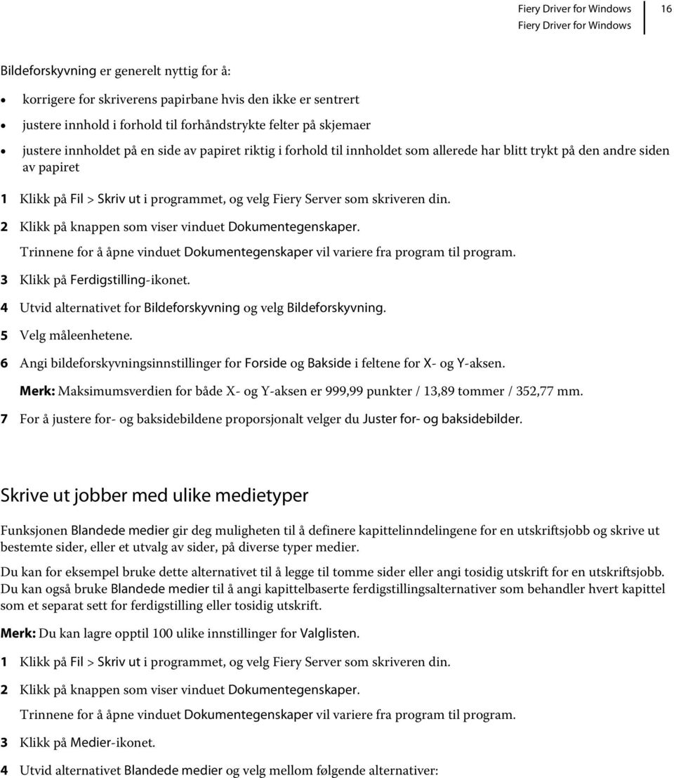 2 Klikk på knappen som viser vinduet Dokumentegenskaper. Trinnene for å åpne vinduet Dokumentegenskaper vil variere fra program til program. 3 Klikk på Ferdigstilling-ikonet.