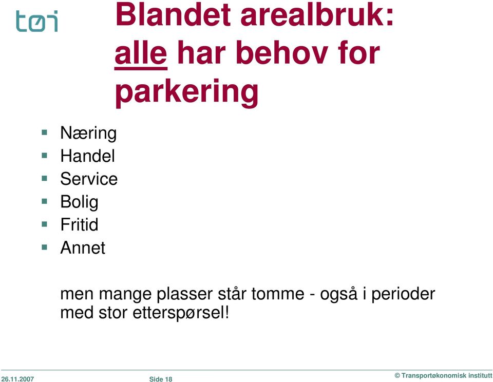 parkering men mange plasser står tomme -