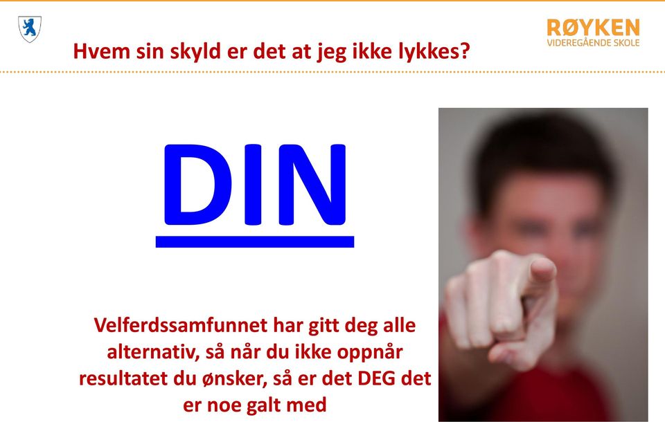 alternativ, så når du ikke oppnår