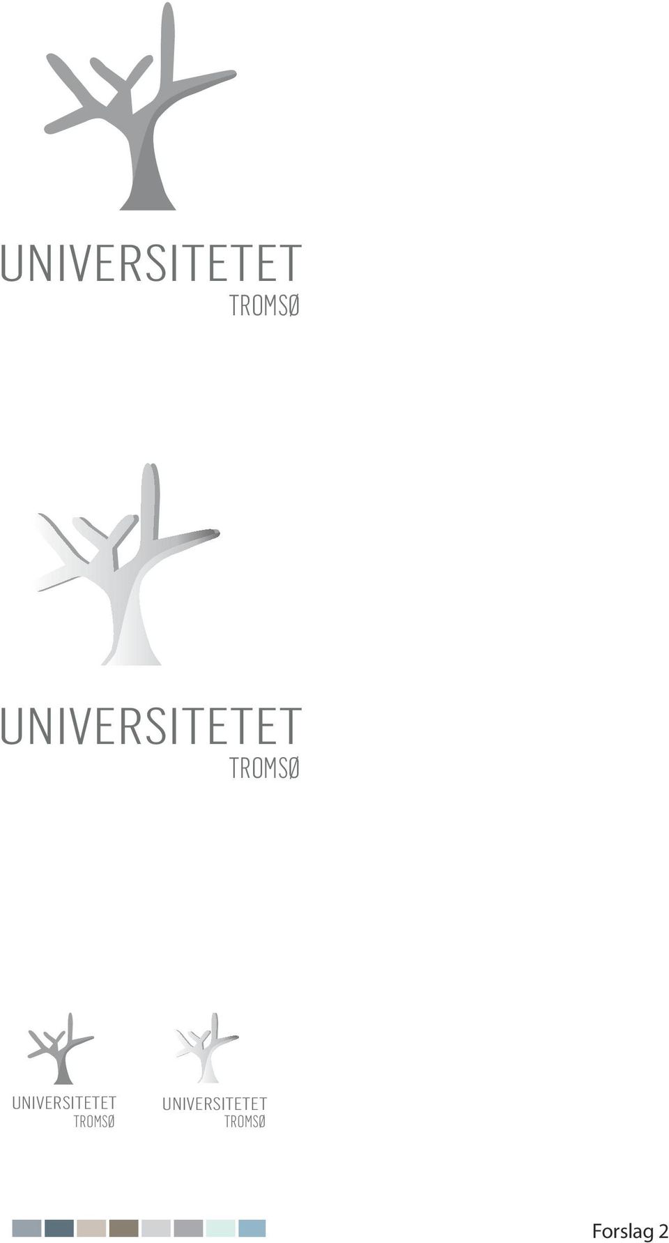 TROM t o UNIVERSITET