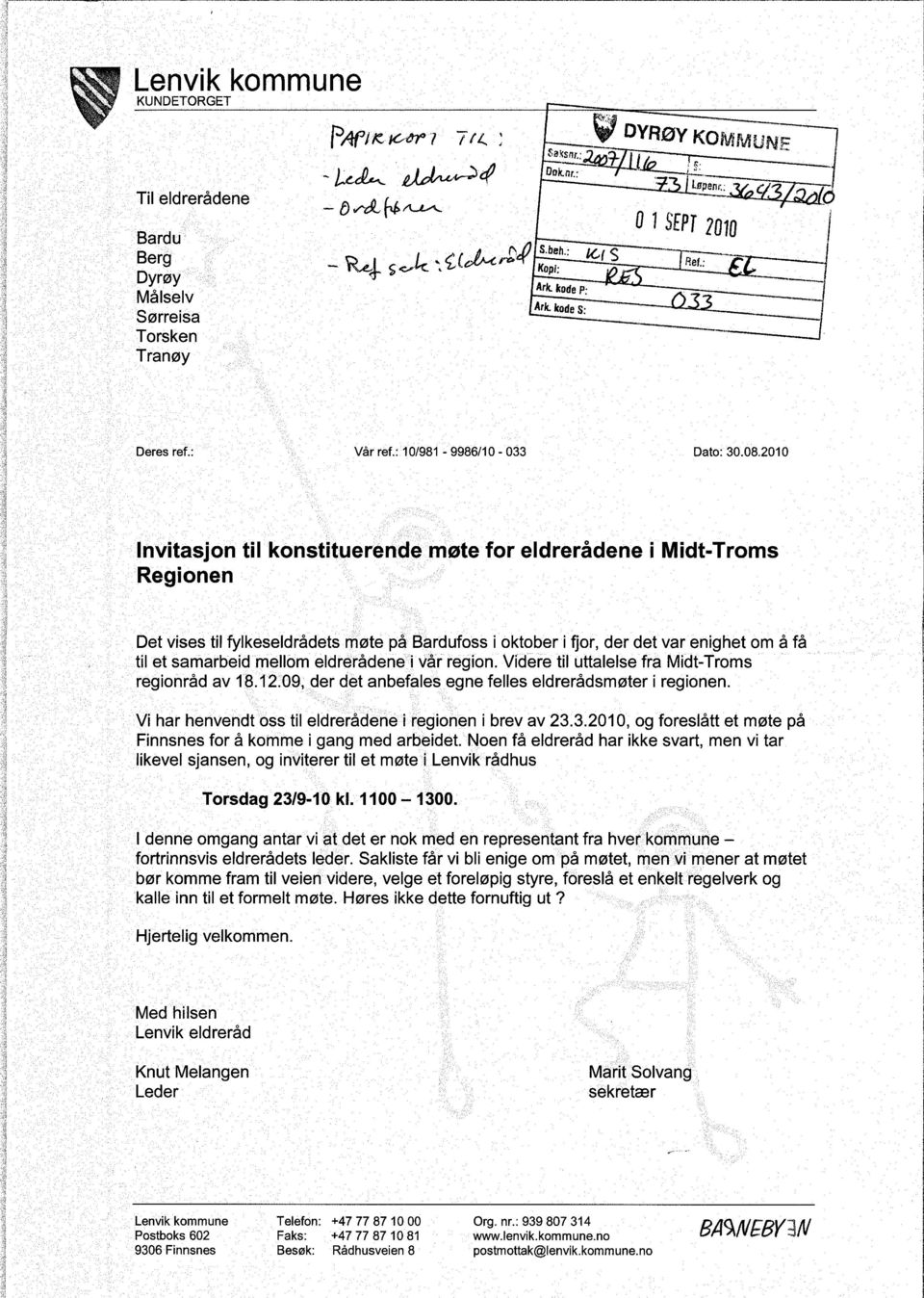 2010 Invitasjon fil konstituerende møtefor eldrerådene imidt-troms Regionen Det visestil fylkeseldrådets møte på Bardufoss i oktober i fjor, der det var enighet om å få - til et samarbeid mellom