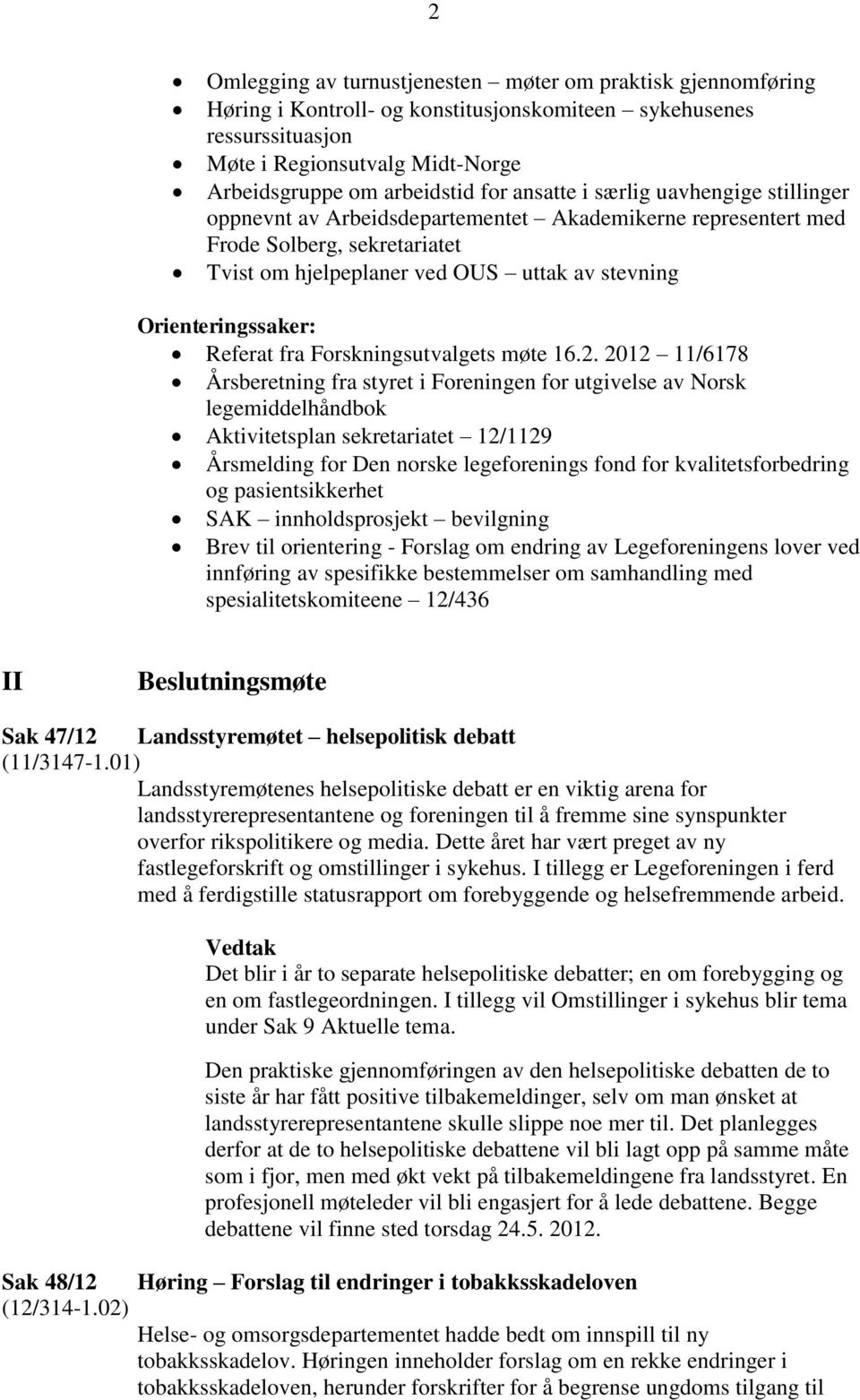 Referat fra Forskningsutvalgets møte 16.2.