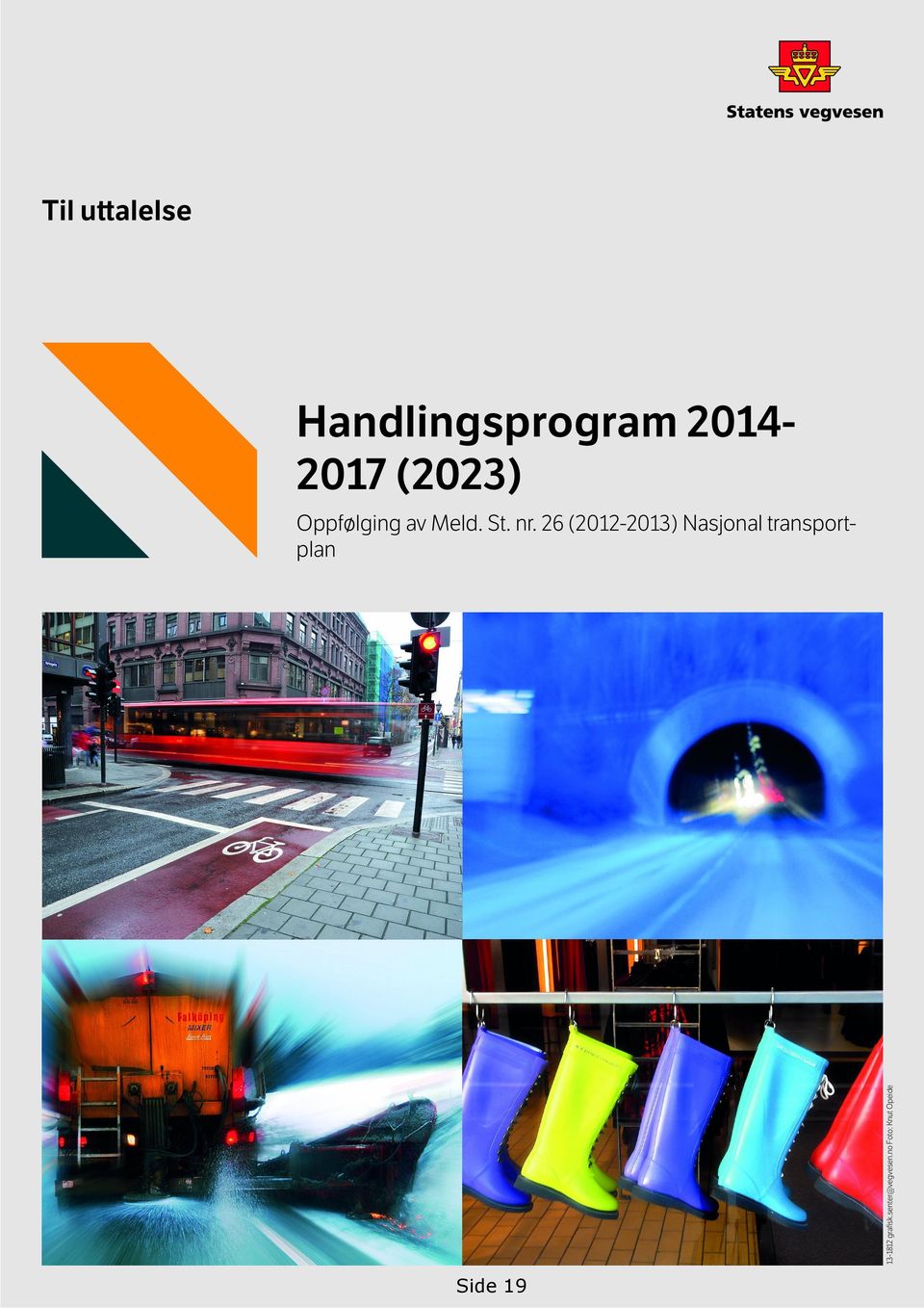 26 (2012-2013) Nasjonal transportplan 13-1812 grafisk.