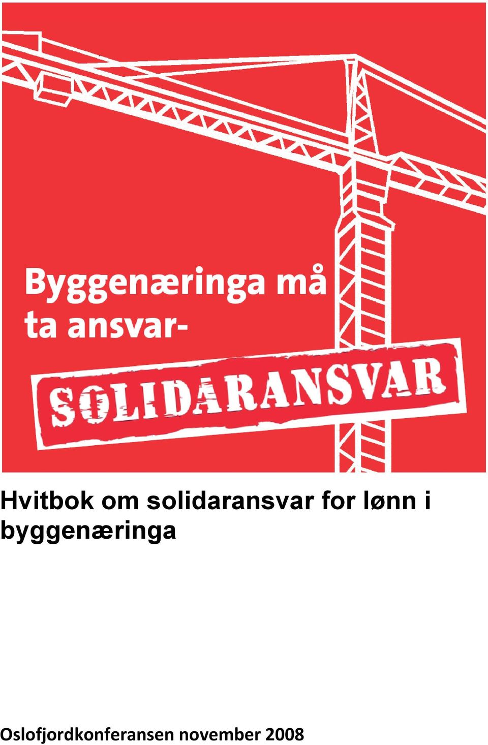 lønn i byggenæringa