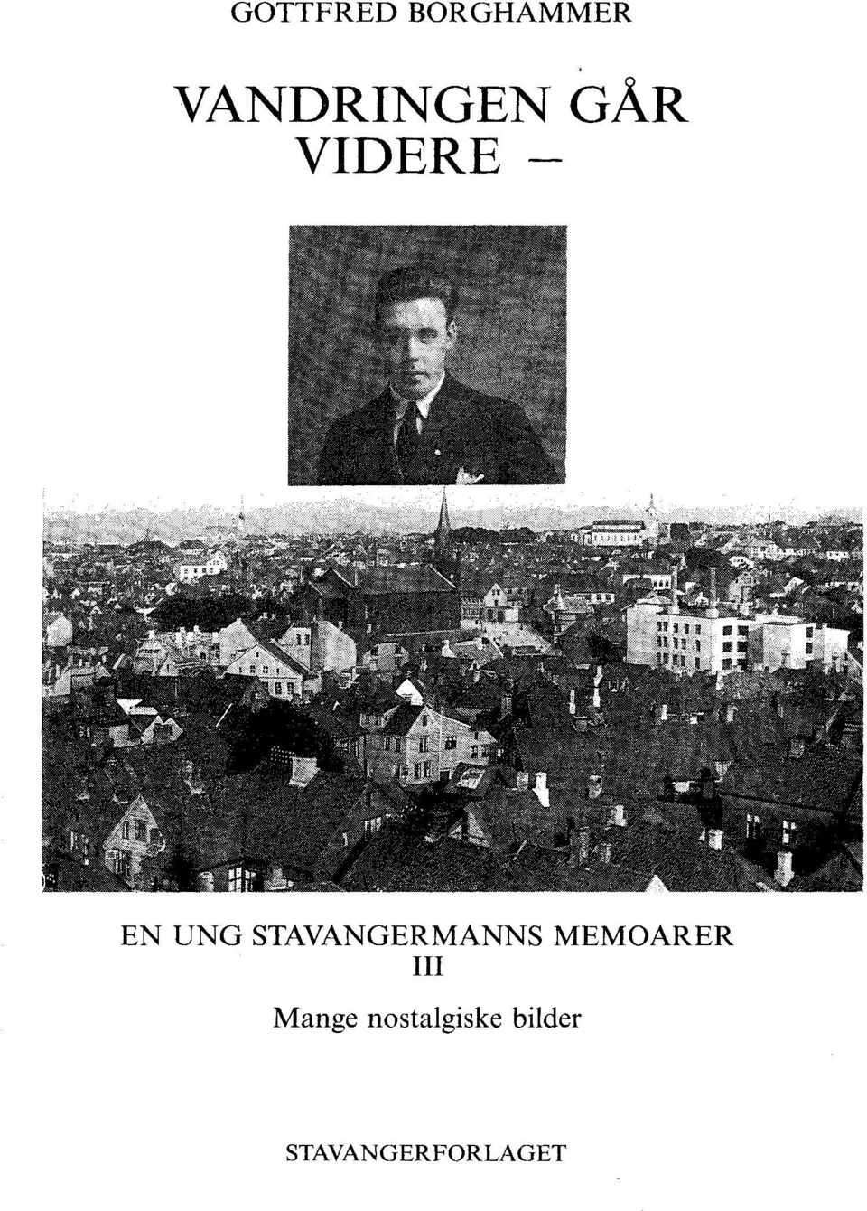 STAVANGERMANNS MEMOARER 111