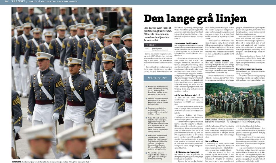 no Det var min far som var grunnen til at jeg reiste til West Point.