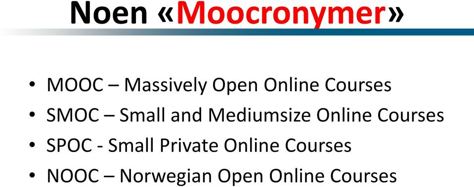 Online Courses SPOC - Small Private