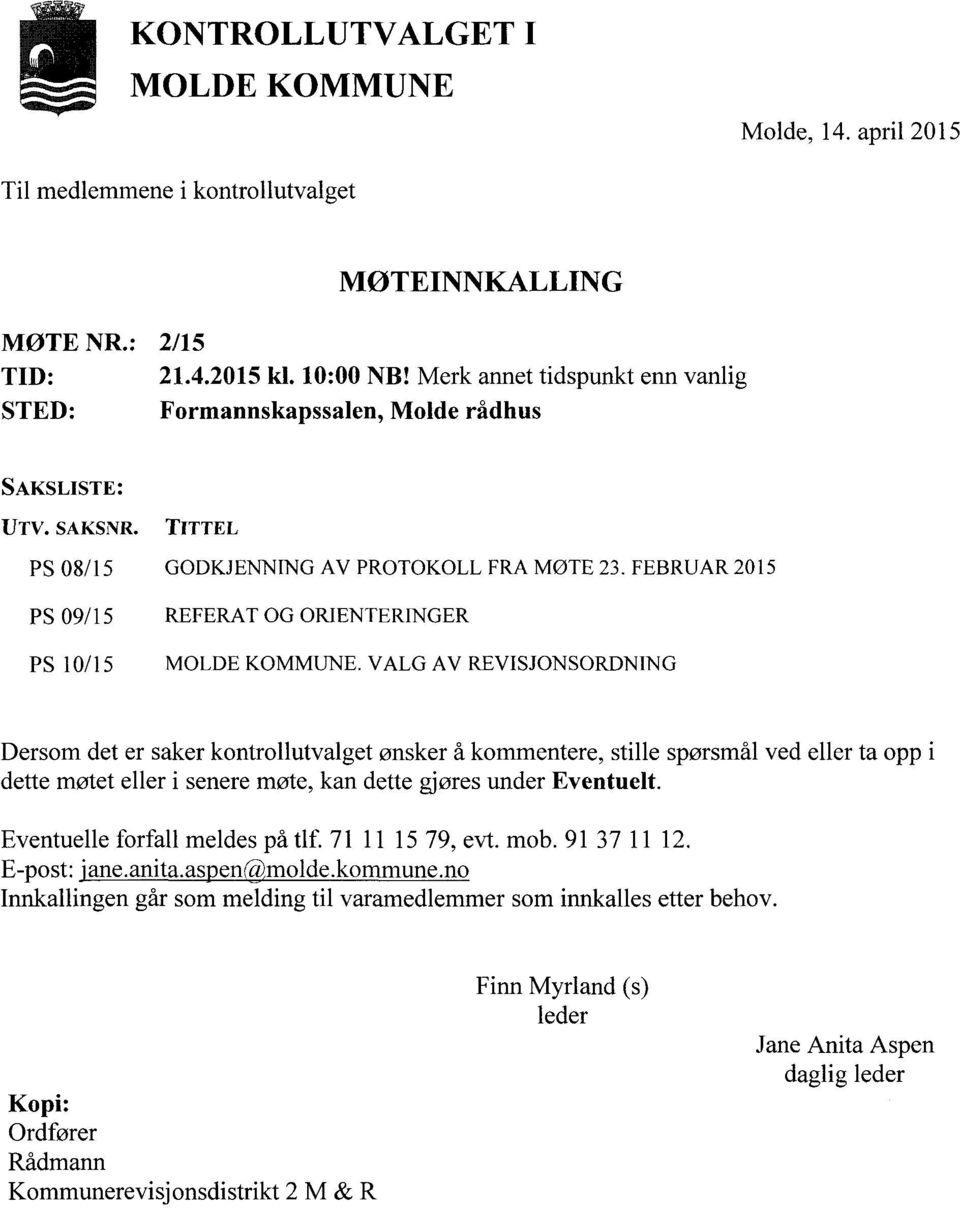 FEBRUAR 2015 PS 09/15 PS 10/15 REFERAT OG ORIENTERINGER MOLDE KOMMUNE.