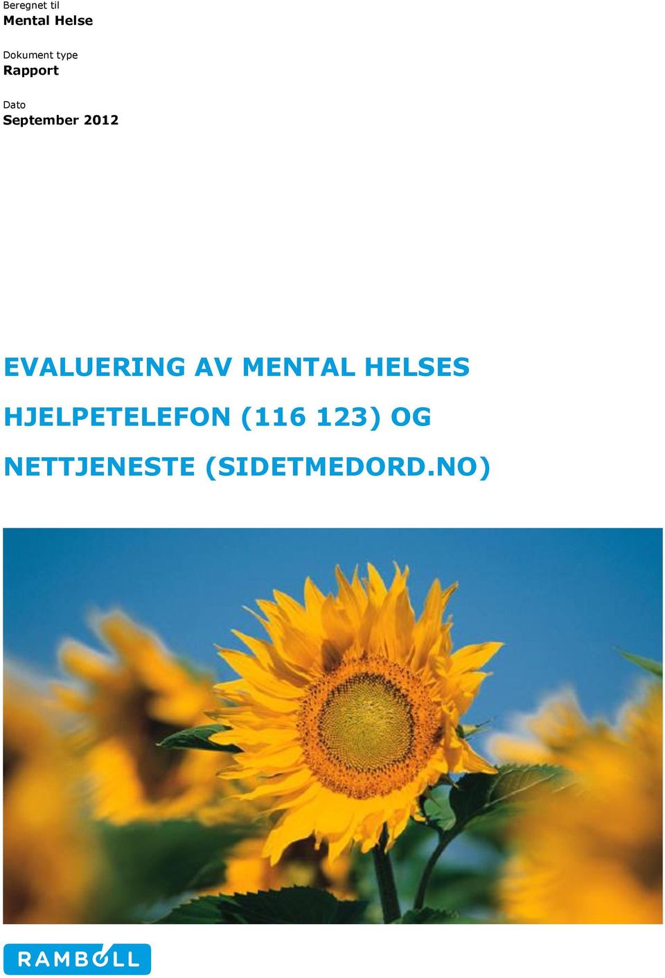 EVALUERING AV MENTAL HELSES