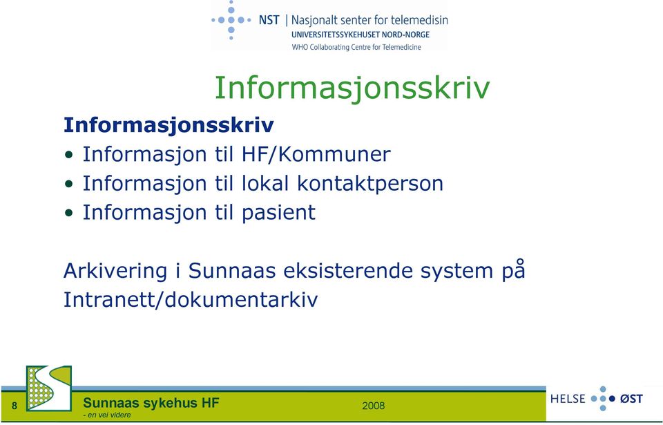 Informasjon til pasient Arkivering i Sunnaas