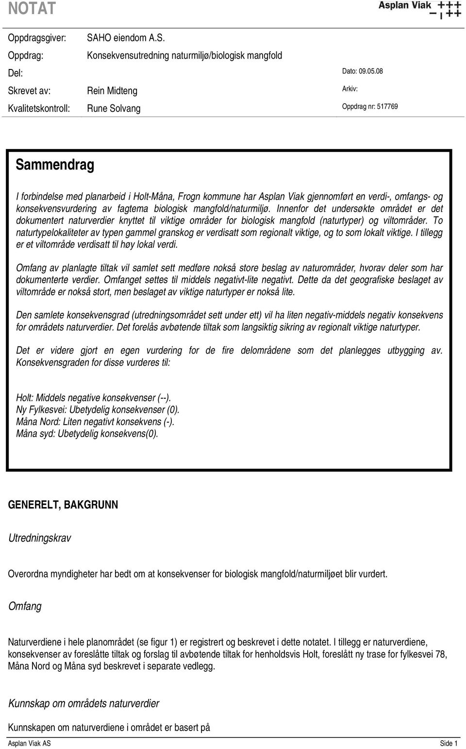 omfangs- og konsekvensvurdering av fagtema biologisk mangfold/naturmiljø.