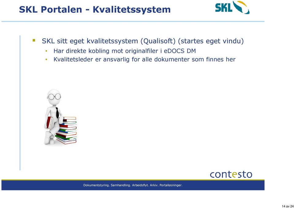 direkte kobling mot originalfiler i edocs DM