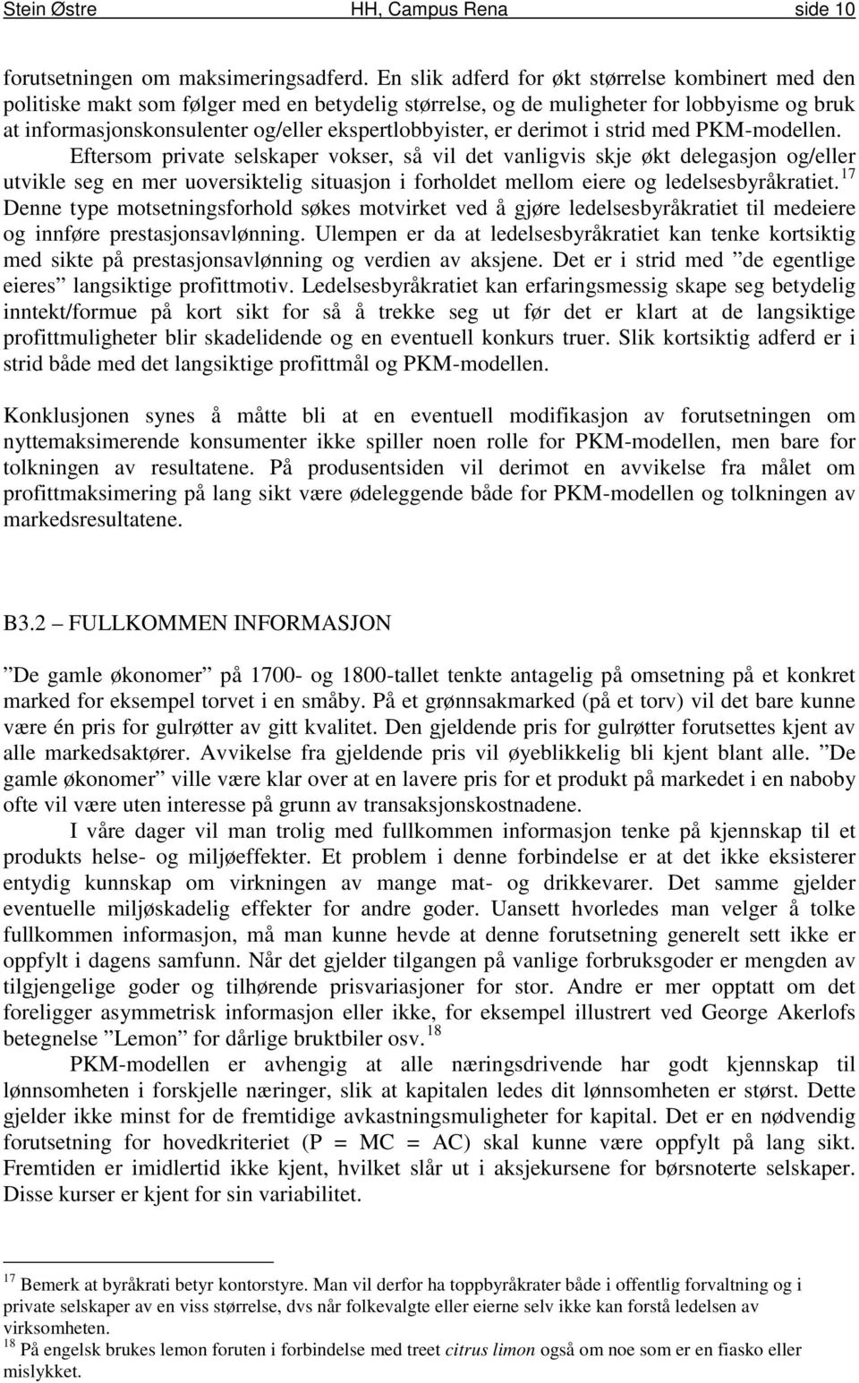 er derimot i strid med PKM-modellen.