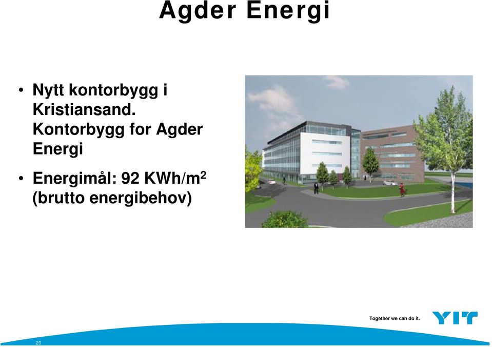 Kontorbygg for Agder Energi