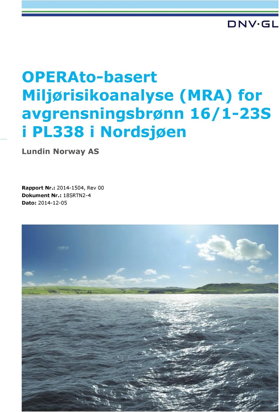 Nordsjøen Lundin Norway AS Rapport Nr.