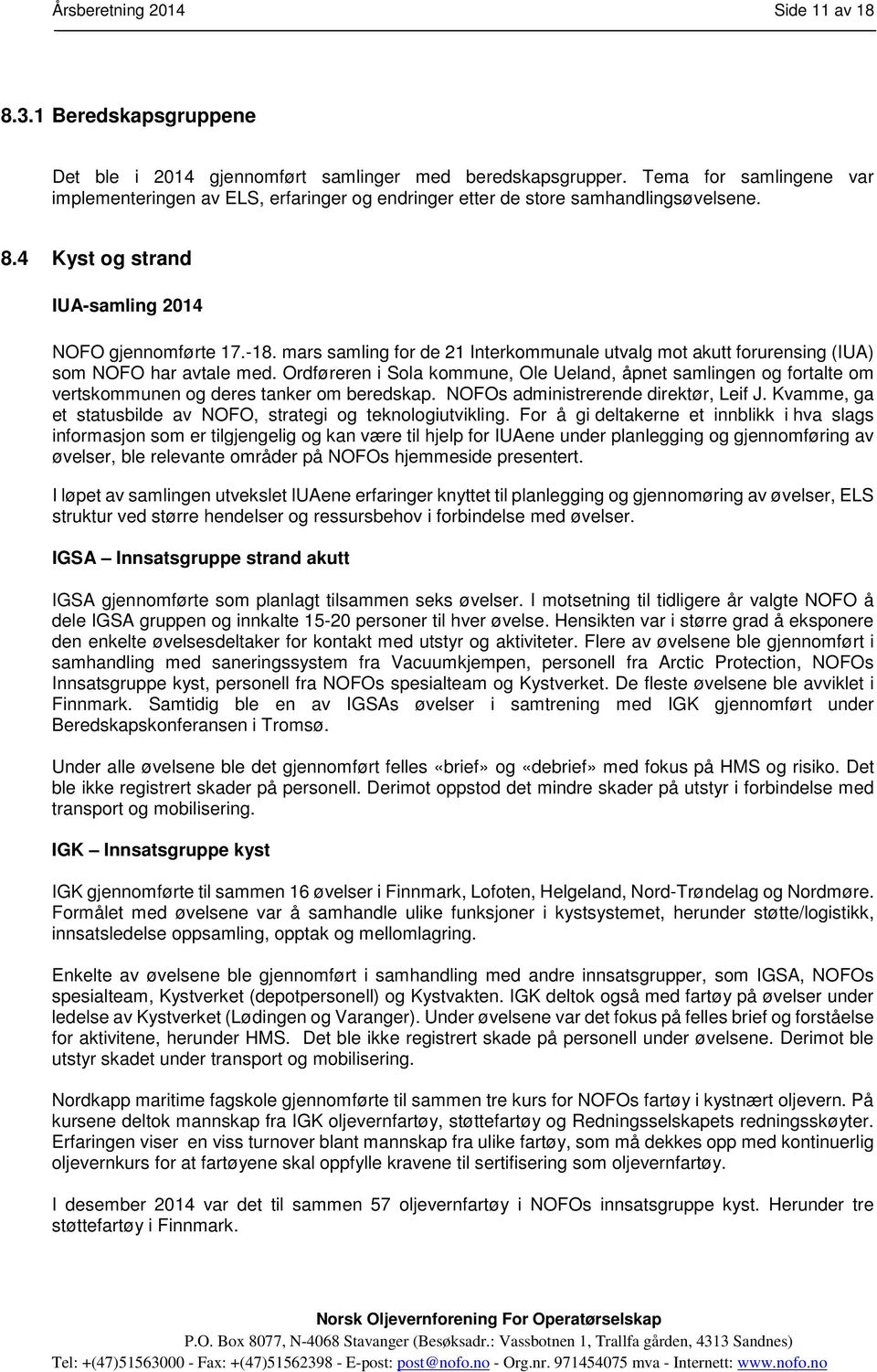 mars samling for de 21 Interkommunale utvalg mot akutt forurensing (IUA) som NOFO har avtale med.