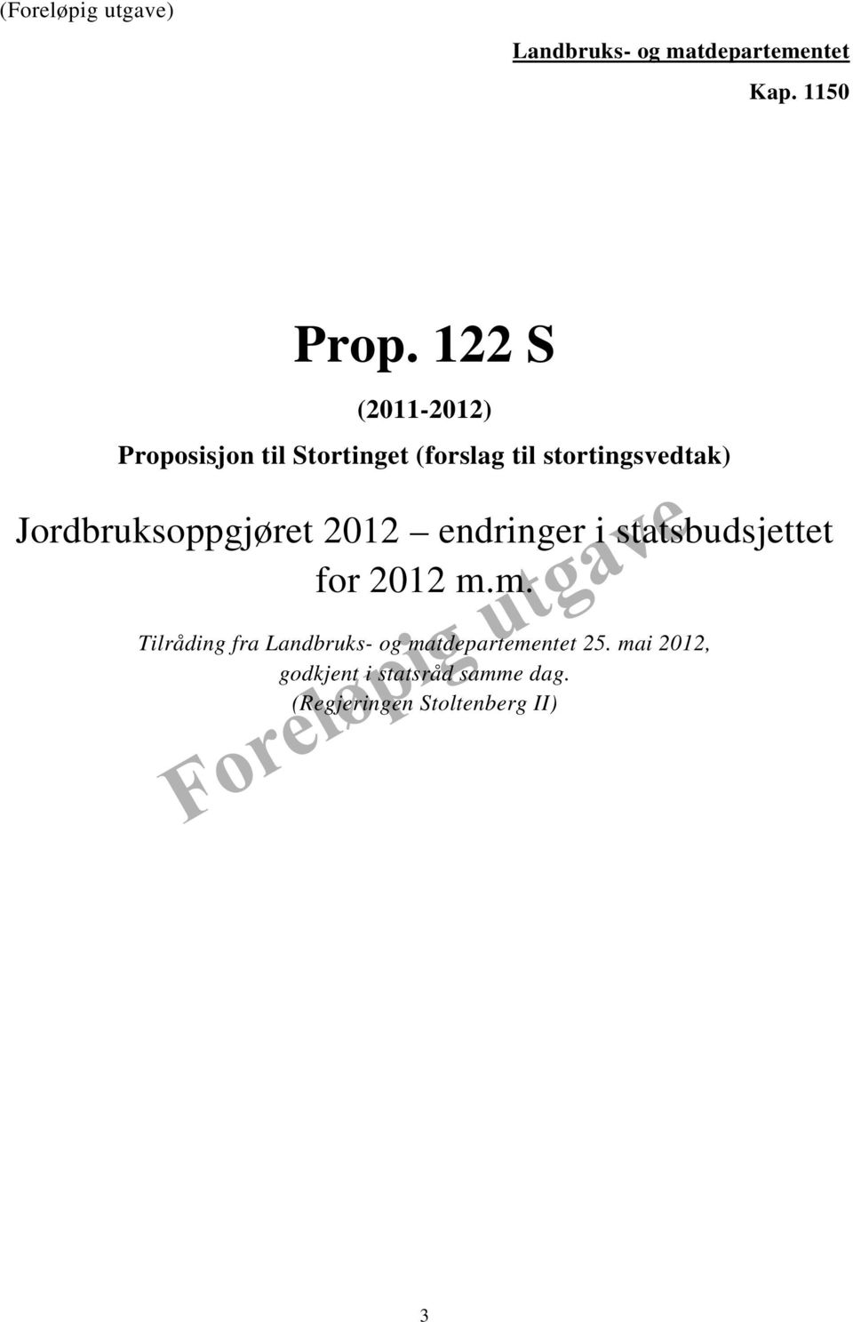 Jordbruksoppgjøret 2012 endringer i statsbudsjettet for 2012 m.