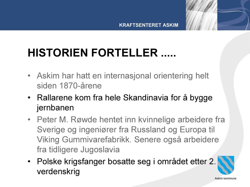 Skandinavia for å bygge jernbanen Peter M.