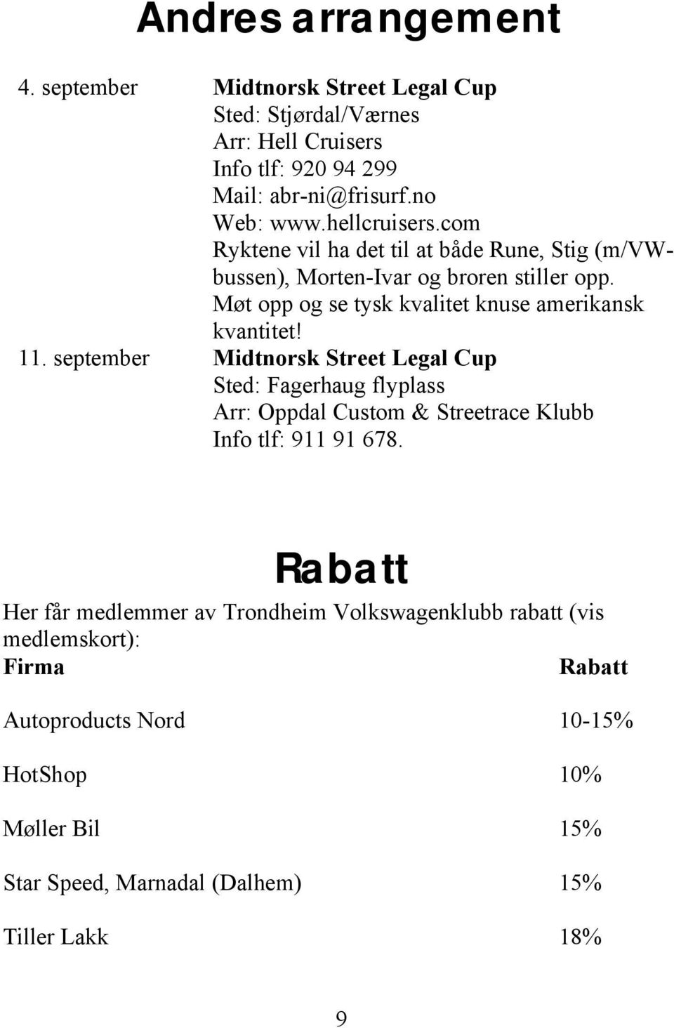 Møt opp og se tysk kvalitet knuse amerikansk kvantitet! 11.