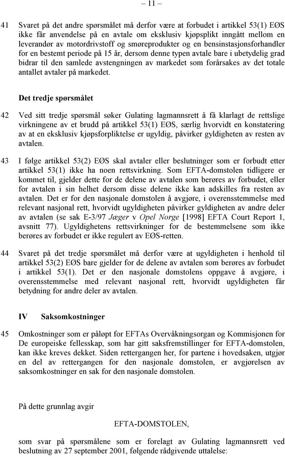 totale antallet avtaler på markedet.