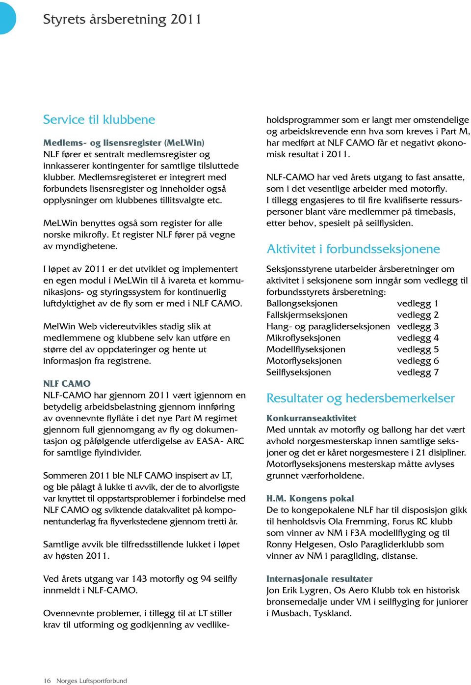 Et register NLF fører på vegne av myndighetene.