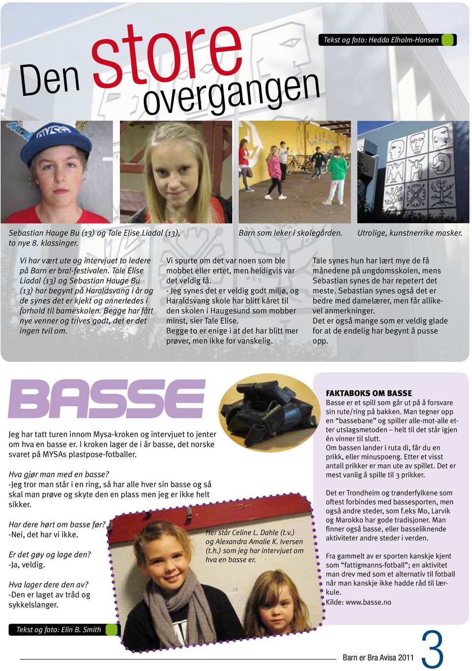 Tale Elise Liadal (13) og Sebastian Hauge Bu (13) har begynt på Haraldsvang i år og de synes det er kjekt og annerledes i forhold til barneskolen.