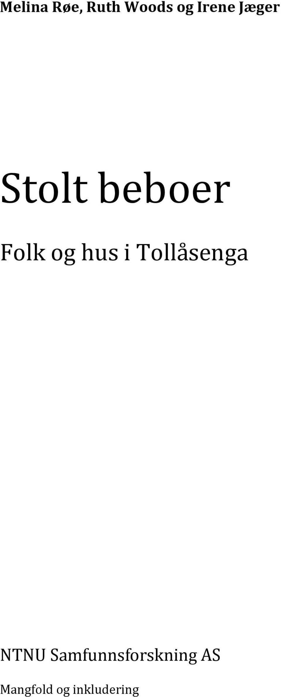 i Tollåsenga NTNU