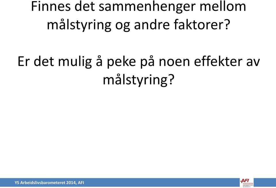 faktorer?