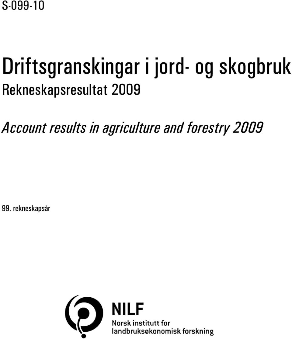 Rekneskapsresultat 2009 Account